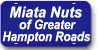 Miata Nuts of Greater Hampton Roads